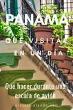 ¿Qué es lo más lindo de Panamá?
